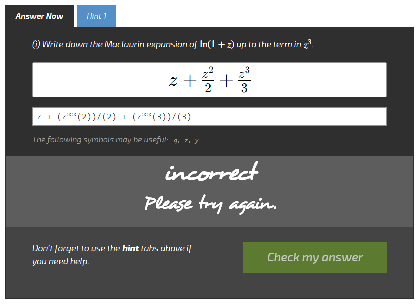 A symbolic question, showing the new text-entry box underneath with an incorrect answer in it.